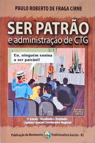 Ser Patrão e Administração de CTG