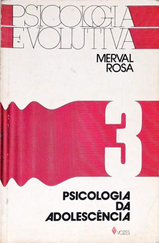 Psicologia Da Adolescência