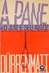 A Pane - O Juiz e seu Algoz