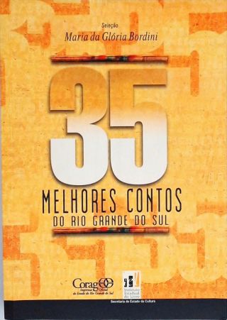 35 Melhores Contos Do Rio Grande Do Sul