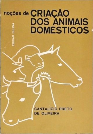 Noções de Criação dos Animais Domésticos