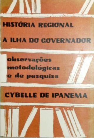 História Regional - A Ilha do Governador