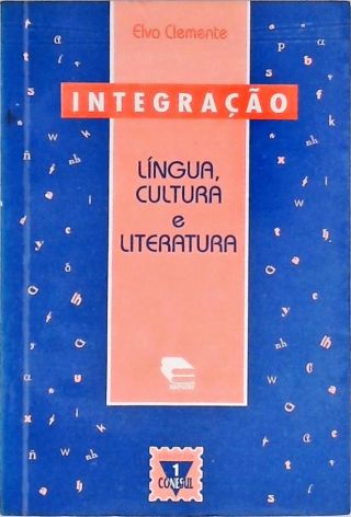 Integração - Língua, Cultura e Literatura