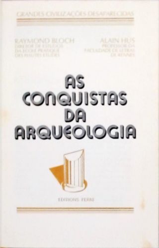 As Conquistas da Arqueologia