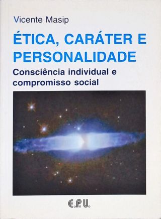 Ética, Caráter e Personalidade