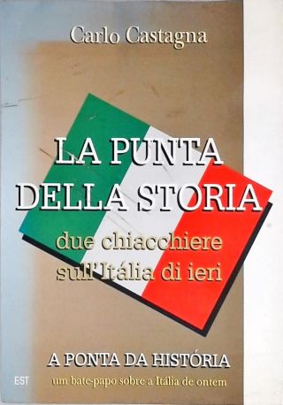 La Punta Della Storia - A Ponta da Historia