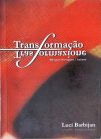 Transformação - Transformazione (Bilíngüe)