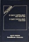 O Que é Capitalismo  - O que é Socialismo