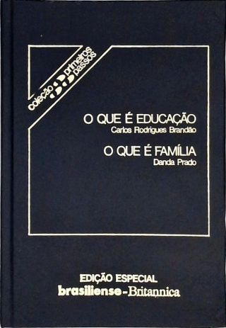 O que é Educação - O que é Familia