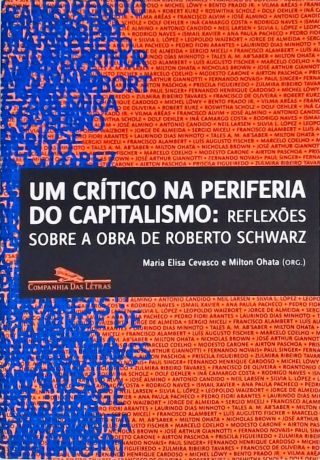 Um Crítico na Periferia do Capitalismo