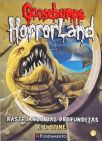 Goosebumps Horrorland - Rastejando Das Profundezas