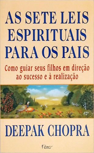 As Sete Leis Espirituais Para Os Pais