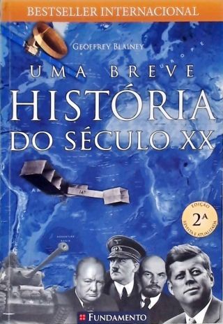 Uma Breve História Do Século XX