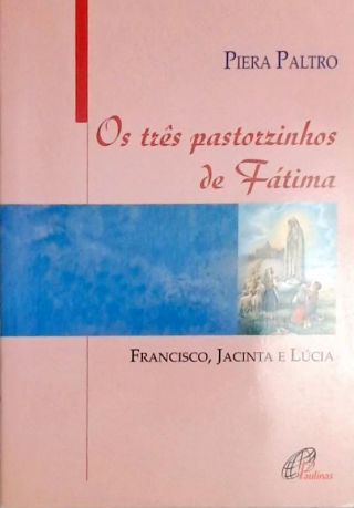 Os três pastorzinhos de Fátima