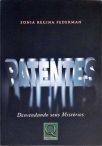 Patentes - Desvendando Seus Mistérios