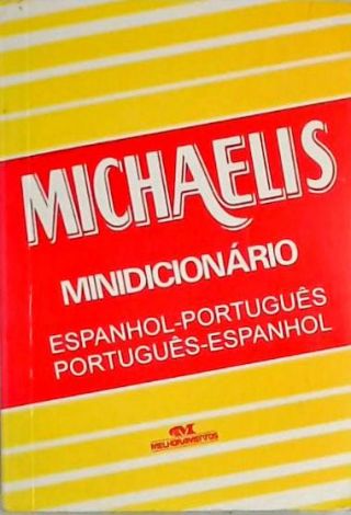 Michaelis Minidicionário - Espanhol-Português, Português-Espanhol