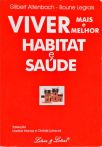 Viver, Habitat E Saúde