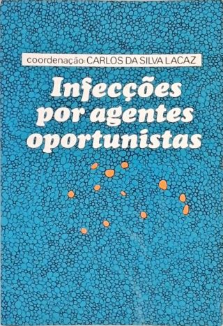 Infecções Por Agentes Oportunistas