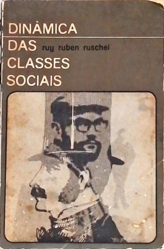 Dinâmica das Classes Sociais