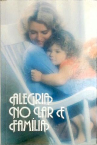 Alegria no lar de família