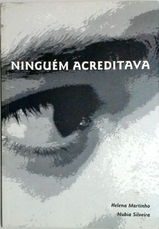 Ninguém Acreditava