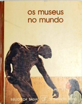 OS MUSEUS NO MUNDO