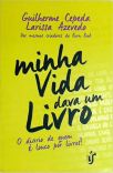 Minha Vida Dava Um Livro