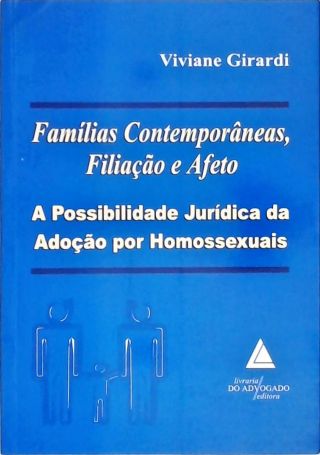 Famílias Contemporâneas, Filiação e Afeto