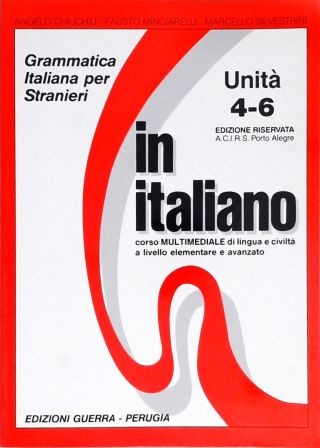Grammatica Italiana per Stranieri (Unità 4 - 6)