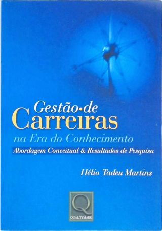 Gestão De Carreiras Na Era Do Conhecimento