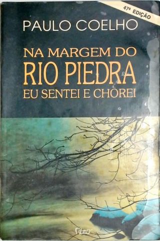 Na Margem Do Rio Piedra Eu Sentei E Chorei