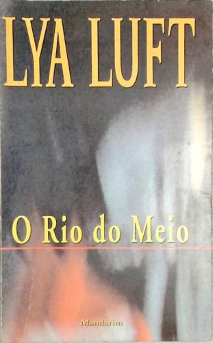 O Rio Do Meio