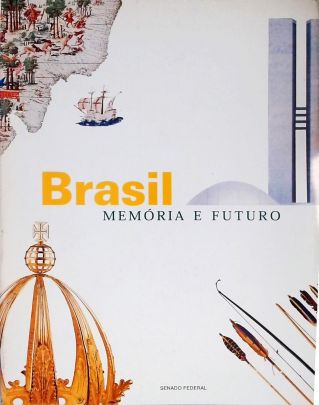 Brasil - Memória e Futuro
