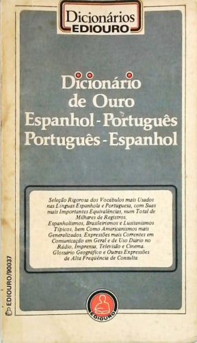 Dicionário de Ouro Espanhol-Portugues, Portugues-Espanhol