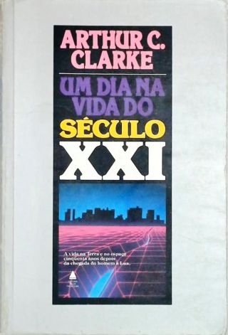 Um Dia na Vida do Século XXI