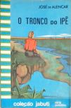 O Tronco do Ipê