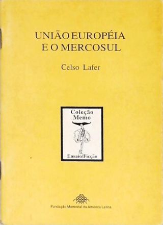 União Européia e o Mercosul