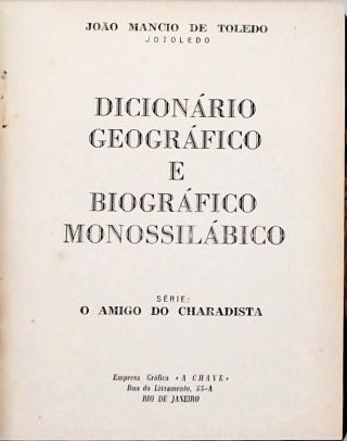 Dicionário Geográfico e Biográfico Monossilábico