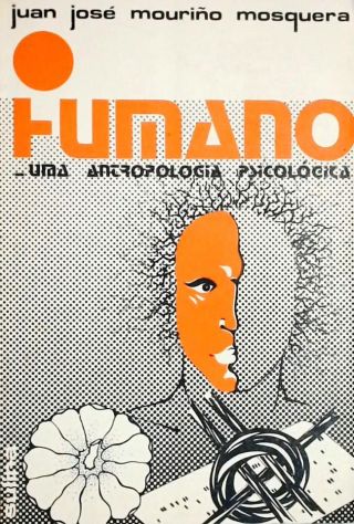 O Humano - Uma Antropologia Psicológica