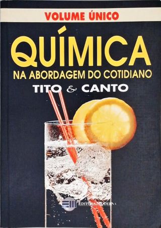 Química Na Abordagem Do Cotidiano - Volume Único