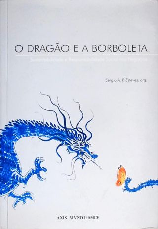 O Dragão E A Borboleta