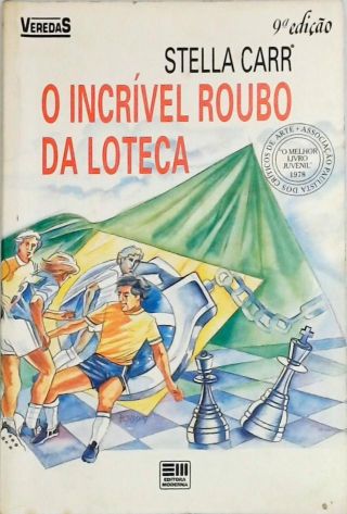 O Incrível Roubo da Loteca