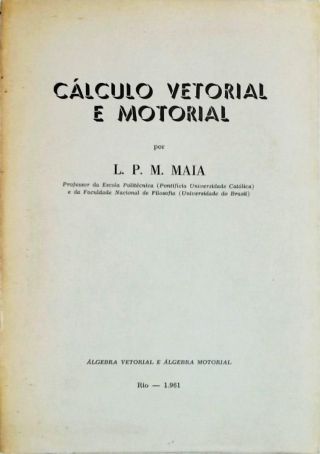 Calculo Vetorial e Motorial