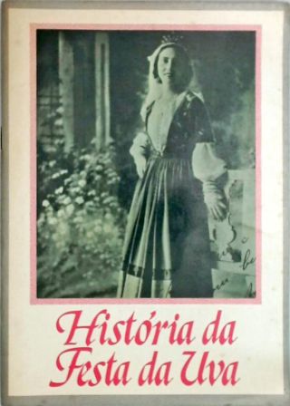 História da Festa da Uva