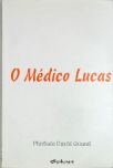 O médico Lucas