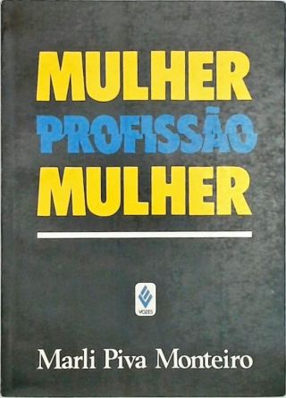 Mulher Profissão Mulher