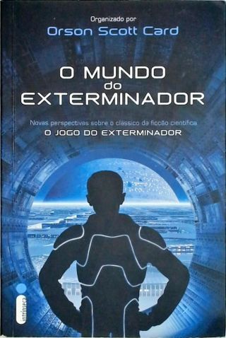 O Mundo Do Exterminador