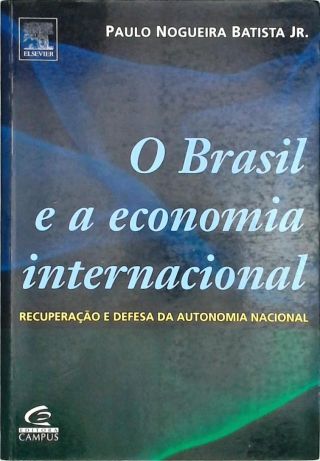 O Brasil E A Economia Internacional