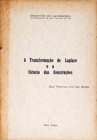 A Transformação De Laplace E A Ciência Das Construções