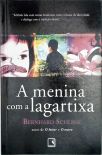 A Menina Com A Lagartixa